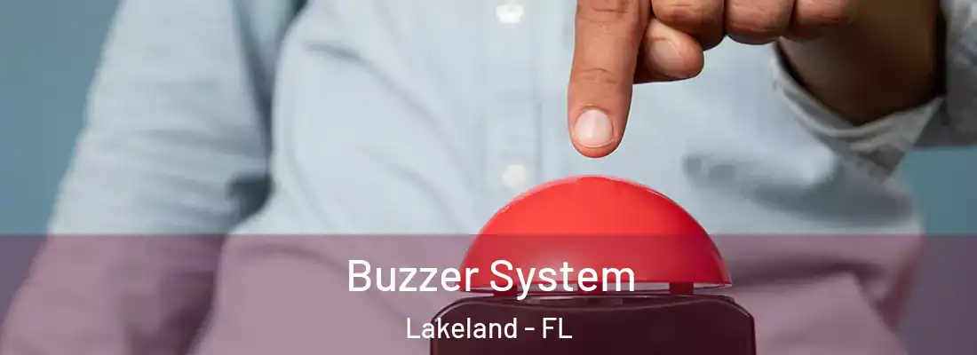  Buzzer System Lakeland - FL