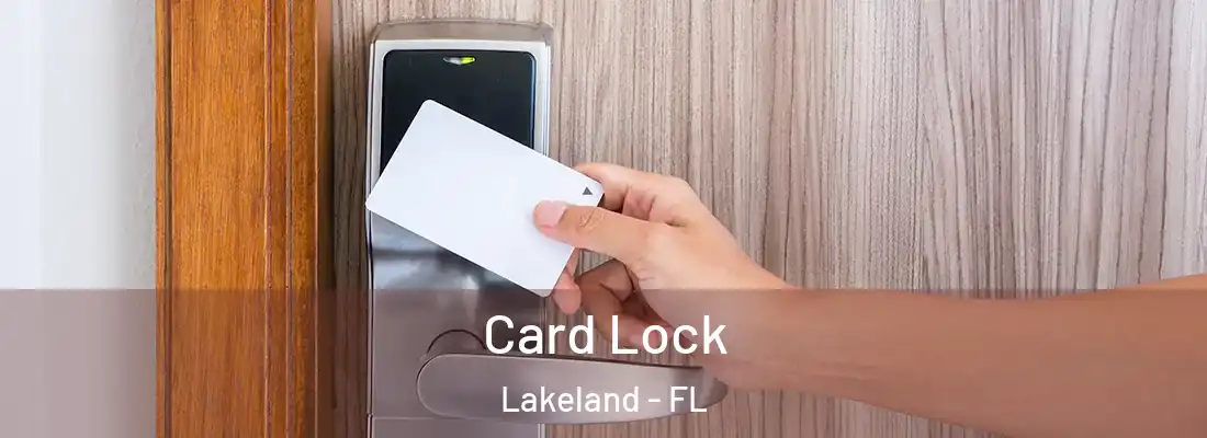  Card Lock Lakeland - FL