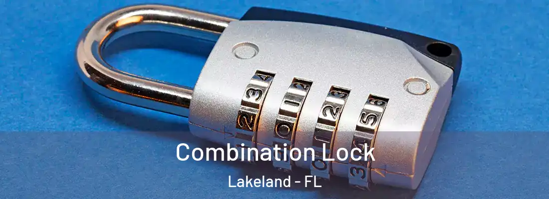  Combination Lock Lakeland - FL