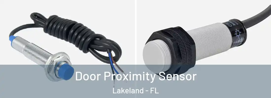  Door Proximity Sensor Lakeland - FL
