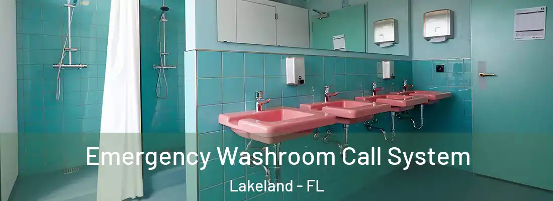 Emergency Washroom Call System Lakeland - FL
