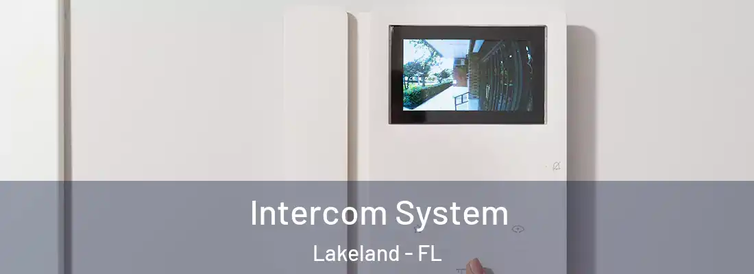 Intercom System Lakeland - FL