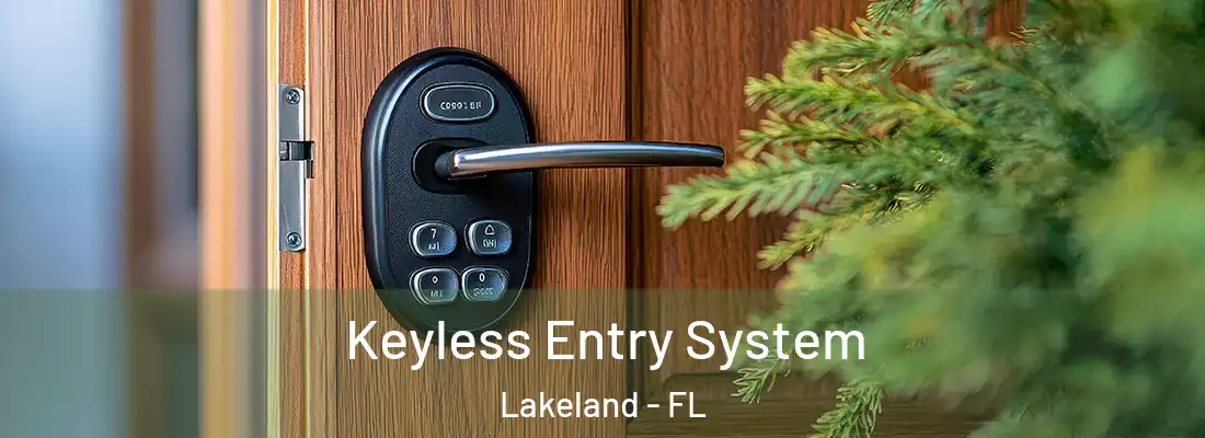  Keyless Entry System Lakeland - FL
