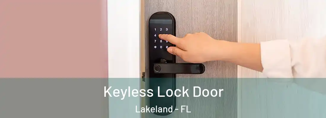  Keyless Lock Door Lakeland - FL