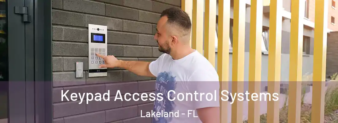  Keypad Access Control Systems Lakeland - FL