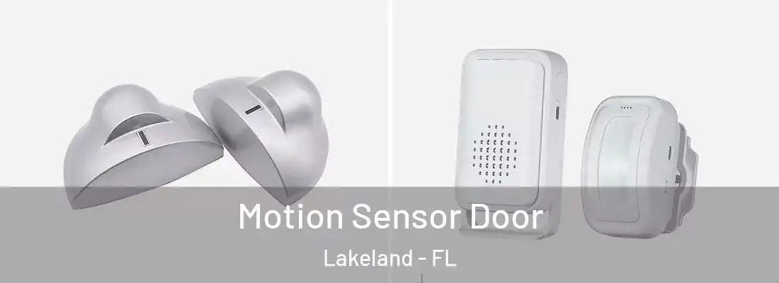  Motion Sensor Door Lakeland - FL