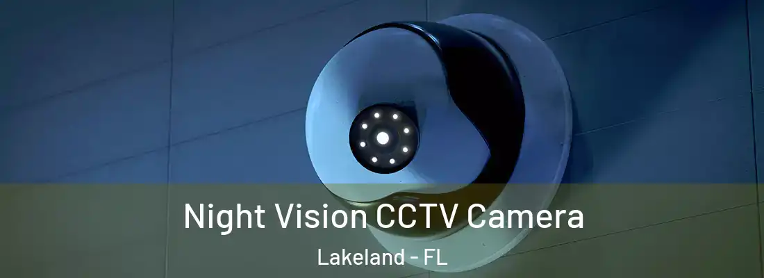  Night Vision CCTV Camera Lakeland - FL
