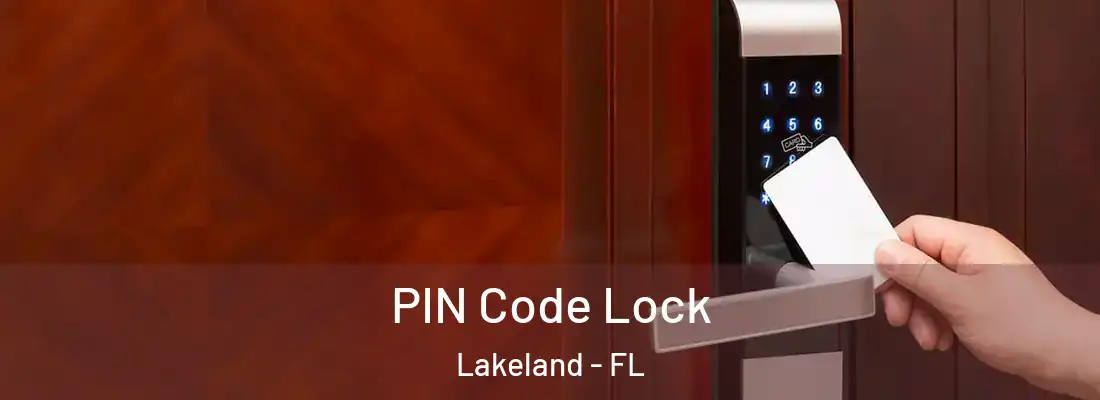  PIN Code Lock Lakeland - FL