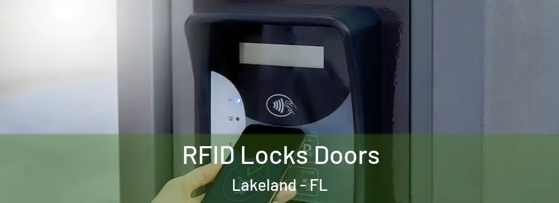  RFID Locks Doors Lakeland - FL