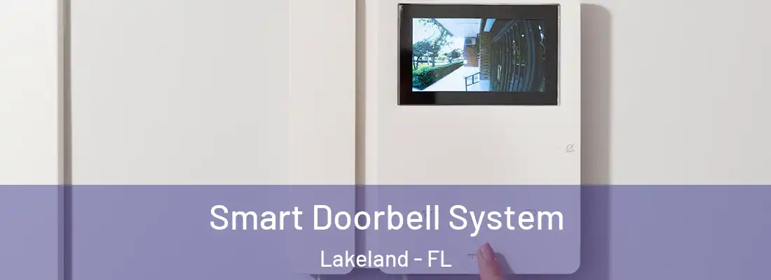  Smart Doorbell System Lakeland - FL