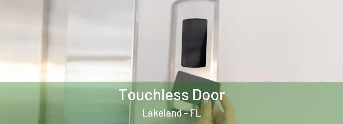  Touchless Door Lakeland - FL
